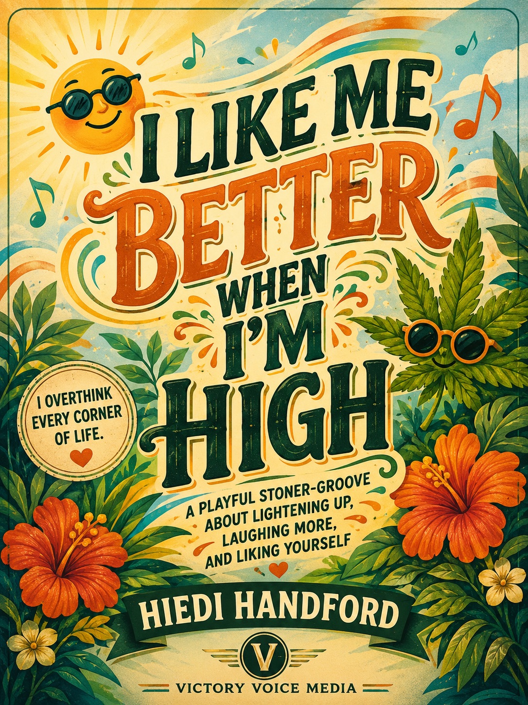 I Like Me Better When I’m High artwork